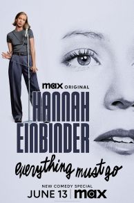 Hannah Einbinder: Everything Must Go (2024)