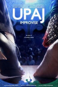 Upaj: Improvise (2013)