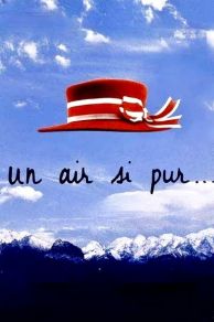 An Air So Pure (Un air si pur) (1997)