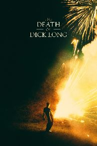 The Death of Dk Long (2019)
