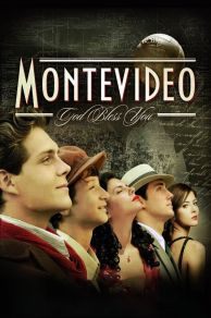 Montevideo: Taste of a Dream (2010)