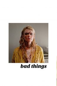 Bad Things (2023)