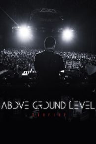 Above Ground Level: Dubfire (2017)