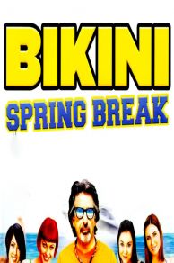 Bikini Spring Break (2012)