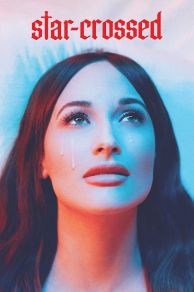 Star-Crossed: The Film (2021)