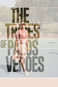 The Tribes of Palos Verdes (2017)