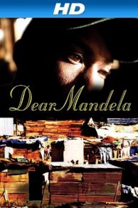 Dear Mandela (2012)