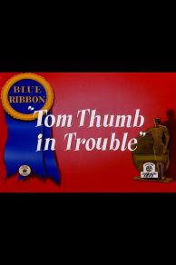 Tom Thumb in Trouble (1940)