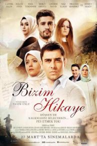 Bizim Hikaye (2015)
