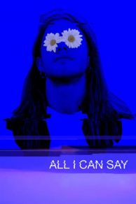 All I Can Say (2019)