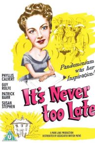 Its Never Too Late (1956)