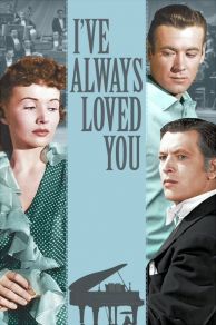 Ive Always Loved You (1946)