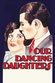 Our Dancing Daughters (1928)