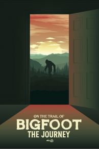 On the Trail of Bigfoot: The Journey (2021)