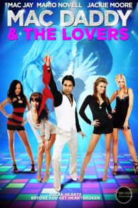 Mac Daddy & the Lovers (2015)