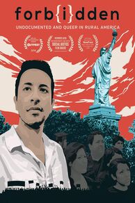 Forbidden: Undocumented and Queer in Rural America (2017)