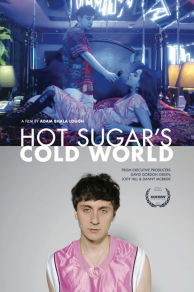 Hot Sugar's Cold World (2015)