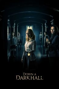 Down a Dark Hall (2018)