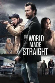 The World Made Straight (2015)