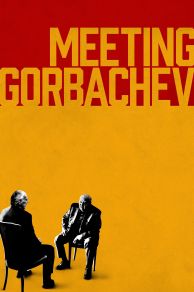 Meeting Gorbachev (2018)