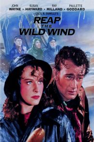 Reap the Wild Wind (1942)