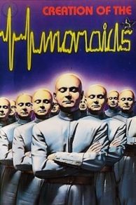 The Creation of the Humanoids (1962)