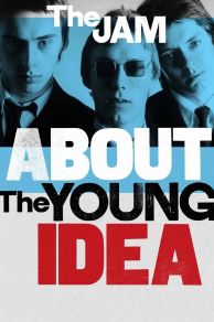 The Jam: About the Young Idea (2015)