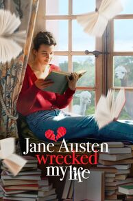 Jane Austen Wrecked My Life (Jane Austen a gâché ma vie) (2024)