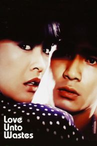 Love Unto Waste (1986)