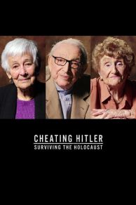 Cheating Hitler: Surviving the Holocaust (2019)