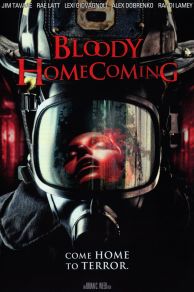 Bloody Homecoming (2013)