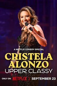 Cristela Alonzo: Upper Classy (2025)
