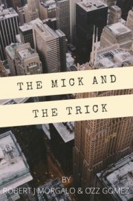 The Mick and the Trick (2024)