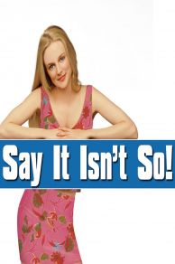 Say It Isnt So (2001)
