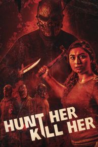 Hunt Her, Kill Her (2022)