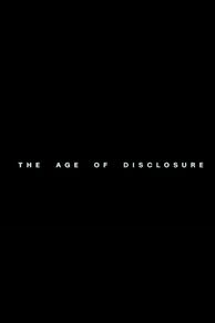 The Age of Disclosure (2025)