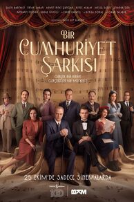 Bir Cumhuriyet Sarkisi (2024)