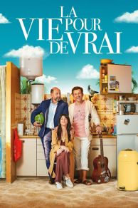 Life for Real (La vie pour de vrai) (2023)