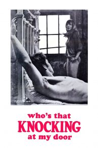 Whos That Knocking at My Door (1967)