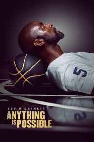 Kevin Garnett: Anything Is Possible (2021)