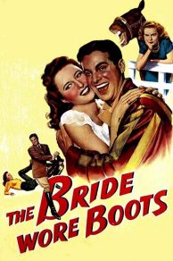 The Bride Wore Boots (1946)