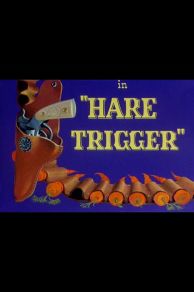 Hare Trigger (1945)