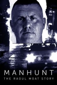 Manhunt: The Raoul Moat Story (2020)