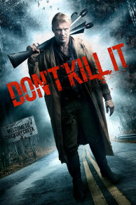 Dont Kill It (2016)