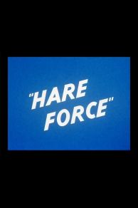 Hare Force (1944)