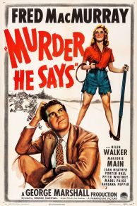 Murder, He Says (1945)