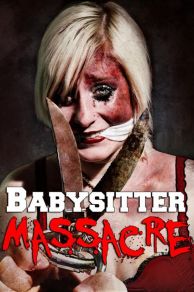 Babysitter Massacre (2013)