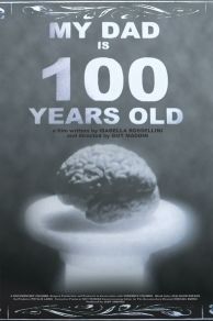 My Dad Is 100 Years Old (2005)