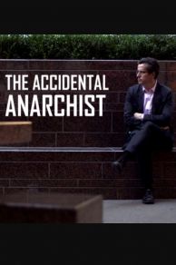 Accidental Anarchist (2017)