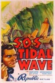 S.O.S. Tidal Wave (1939)